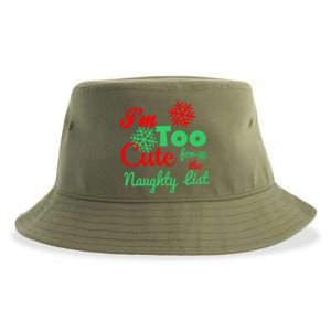 Im Too Cute For The Naughty List Santa Christmas Gift Sustainable Bucket Hat