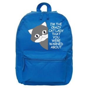 IM The Crazy Cat Lady That You Were Warned About Kamala 47 Cool Gift 16 in Basic Backpack