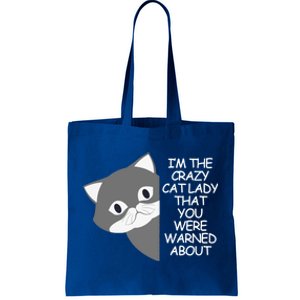 IM The Crazy Cat Lady That You Were Warned About Kamala 47 Cool Gift Tote Bag