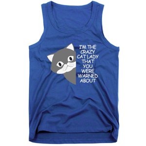 IM The Crazy Cat Lady That You Were Warned About Kamala 47 Cool Gift Tank Top