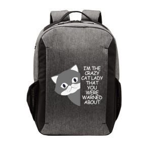 IM The Crazy Cat Lady That You Were Warned About Kamala 47 Cool Gift Vector Backpack