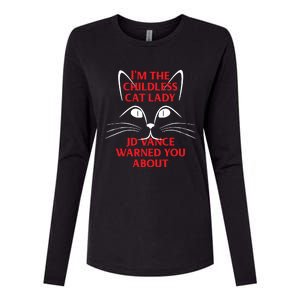 Im The Childless Cat Lady Jd Vance Warned You About Womens Cotton Relaxed Long Sleeve T-Shirt