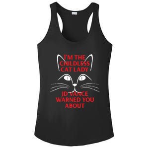 Im The Childless Cat Lady Jd Vance Warned You About Ladies PosiCharge Competitor Racerback Tank