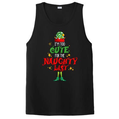 I'm Too Cute For The Naughty List Funny Christmas Cute Elf Cute Gift PosiCharge Competitor Tank