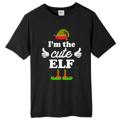 I'm The Cute Elf Matching Family Funny Christmas Group Gift Cute Gift Tall Fusion ChromaSoft Performance T-Shirt