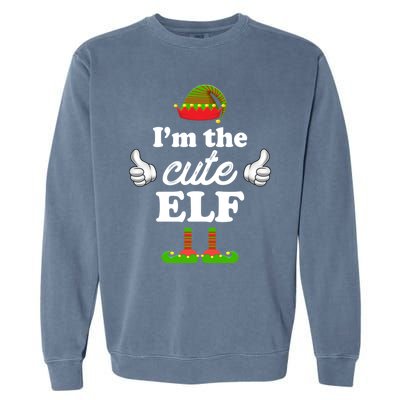 I'm The Cute Elf Matching Family Funny Christmas Group Gift Cute Gift Garment-Dyed Sweatshirt