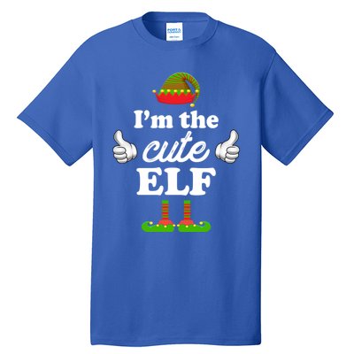 I'm The Cute Elf Matching Family Funny Christmas Group Gift Cute Gift Tall T-Shirt