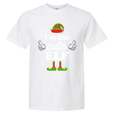 I'm The Cute Elf Matching Family Funny Christmas Group Gift Cute Gift Garment-Dyed Heavyweight T-Shirt