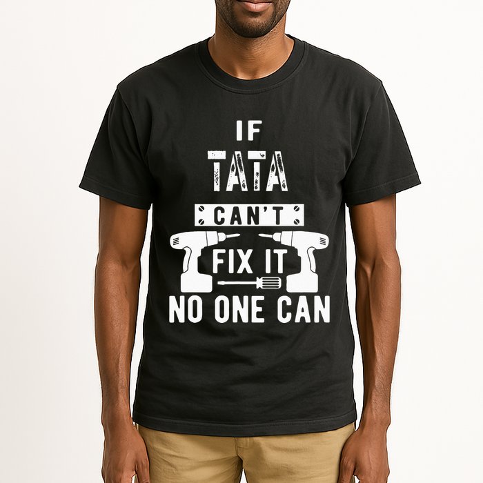 If Tata Cant Fix It No One Can Spain Spanish Grandpa Tall T-Shirt