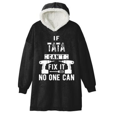 If Tata Cant Fix It No One Can Spain Spanish Grandpa Hooded Wearable Blanket