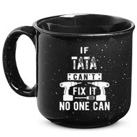If Tata Cant Fix It No One Can Spain Spanish Grandpa 15oz Campfire Ceramic Mug