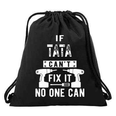 If Tata Cant Fix It No One Can Spain Spanish Grandpa Drawstring Bag