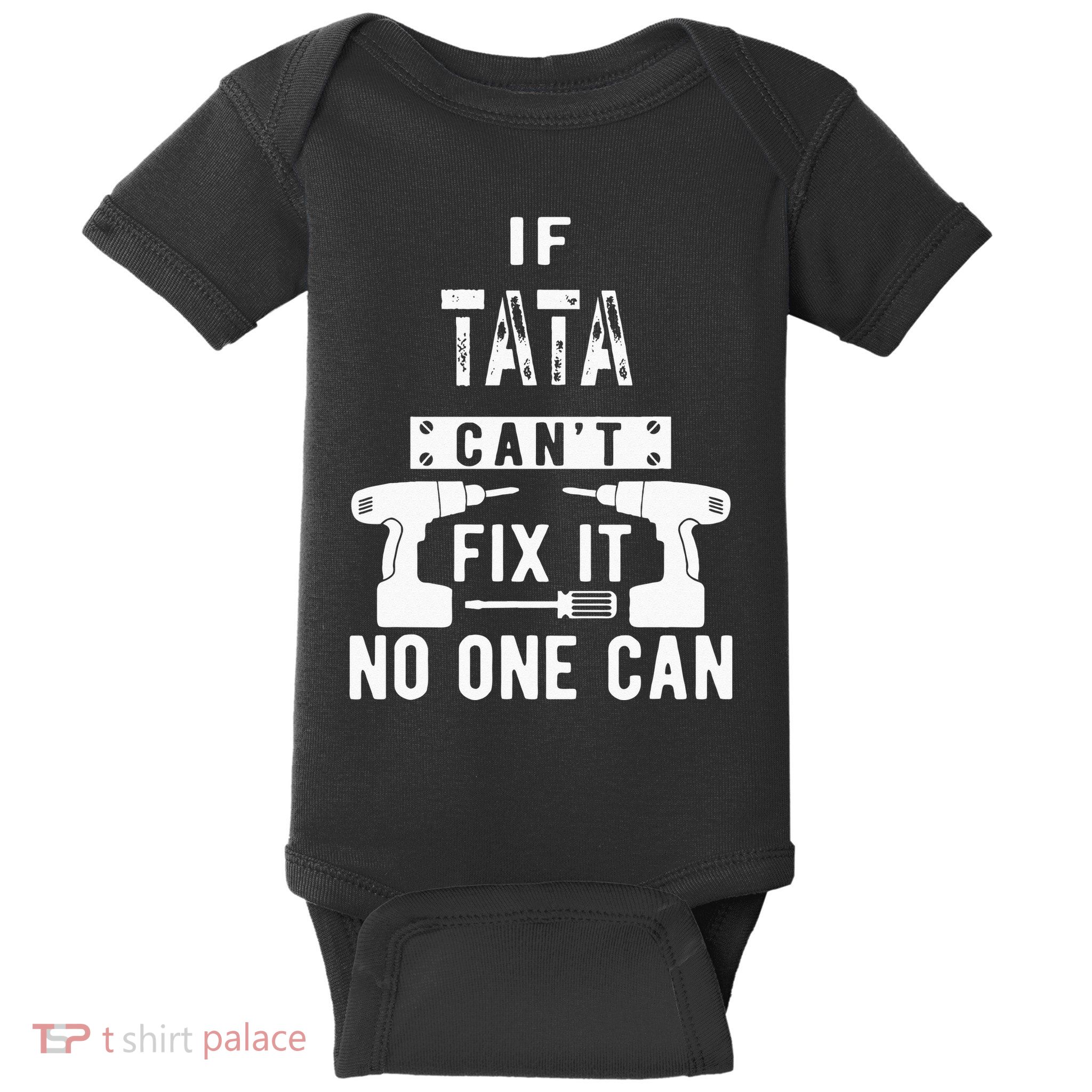 If Tata Cant Fix It No One Can Spain Spanish Grandpa Baby Bodysuit