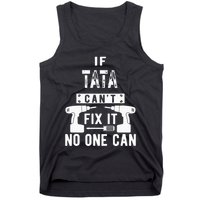 If Tata Cant Fix It No One Can Spain Spanish Grandpa Tank Top