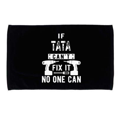 If Tata Cant Fix It No One Can Spain Spanish Grandpa Microfiber Hand Towel