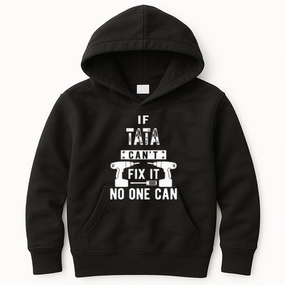 If Tata Cant Fix It No One Can Spain Spanish Grandpa Kids Hoodie