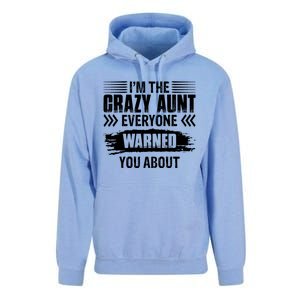 I'm The Crazy Aunt Everyone Warned You About Family Funny Gift Unisex Surf Hoodie