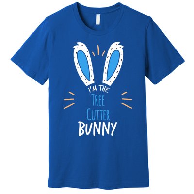 I'm Tree Cutter Bunny Ears Easter Sunday Funny Gift Premium T-Shirt