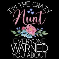 I'm The Crazy Aunt Everyone Warned You About Funny Aunt Gift Drawstring Bag