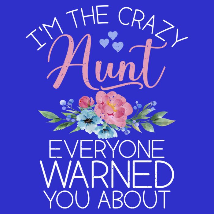 I'm The Crazy Aunt Everyone Warned You About Funny Aunt Gift Bag