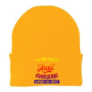 I'm The Crazy Aunt Everyone Warned You About Funny Auntie Gift Knit Cap Winter Beanie