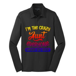 I'm The Crazy Aunt Everyone Warned You About Funny Auntie Gift Silk Touch Performance Long Sleeve Polo