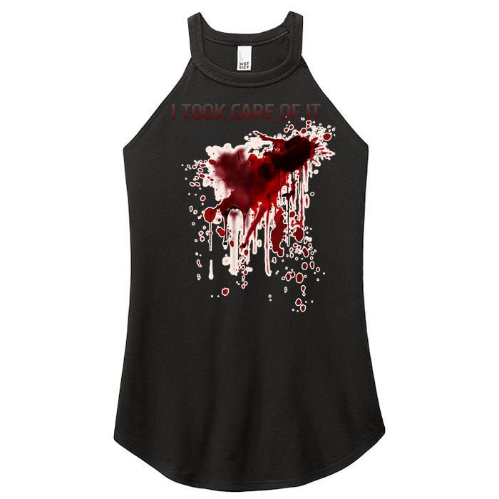 I Took Care Of It Bloody Blood Stained Horror Costume Women's Perfect Tri Rocker Tank