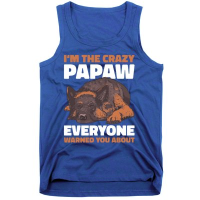 I'm The Crazy Papaw Everyone Warned You For Father's Day Great Gift Tank Top