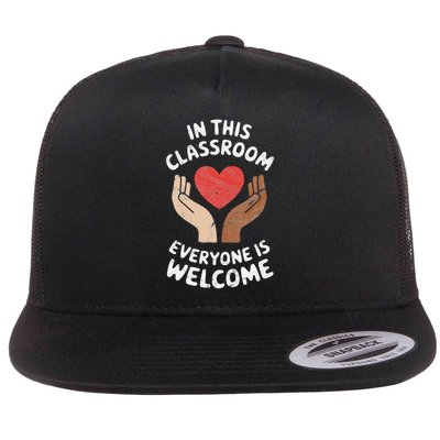 In This Classroom Everyone Is Welcome Colorful Teaching Flat Bill Trucker Hat