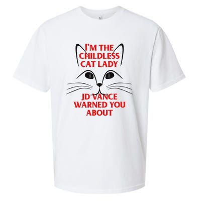 IM The Childless Cat Lady Jd Vance Warned You About Gift Sueded Cloud Jersey T-Shirt