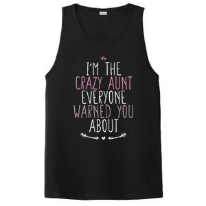 I'm The Crazy Aunt Everyone Warned You About Great Gift PosiCharge Competitor Tank