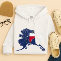 Isnt Texas Cute Alaska Home Ak State Design Hoodie