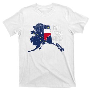 Isnt Texas Cute Alaska Home Ak State Design T-Shirt