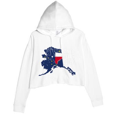 Isnt Texas Cute Alaska Home Ak State Design Crop Fleece Hoodie