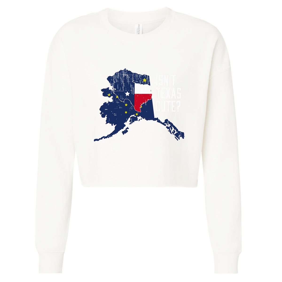 Isnt Texas Cute Alaska Home Ak State Design Cropped Pullover Crew