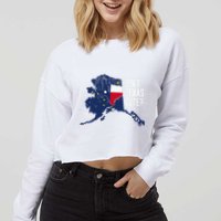 Isnt Texas Cute Alaska Home Ak State Design Cropped Pullover Crew