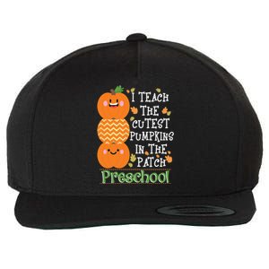 I Teach Cutest Pumpkins In Patch Preschool Halloween Teacher Funny Gift Wool Snapback Cap