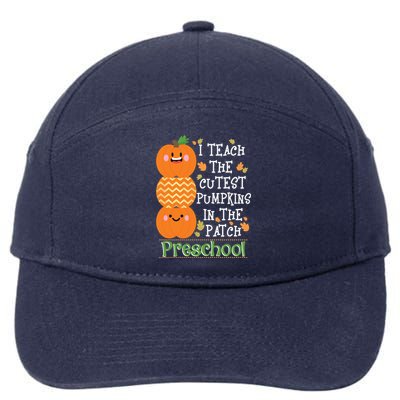 I Teach Cutest Pumpkins In Patch Preschool Halloween Teacher Funny Gift 7-Panel Snapback Hat