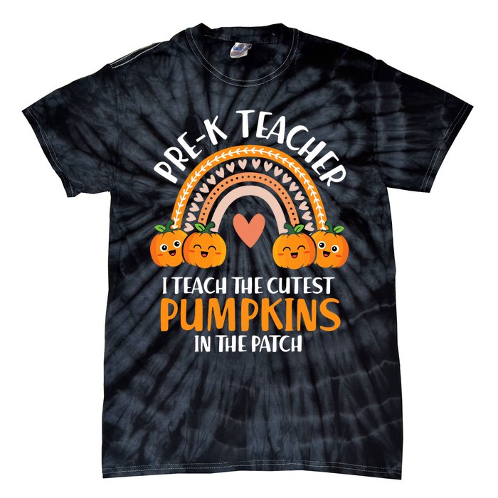 I Teach Cutest Pumpkins Pre K Teacher Halloween Tie-Dye T-Shirt