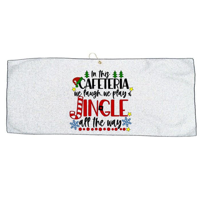 In This Cafetria We Laugh We Play School Lunch Lady Christmas Large Microfiber Waffle Golf Towel