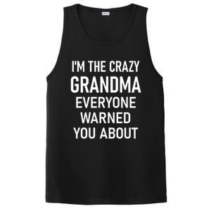 I'm The Crazy Grandma Funny Jokes Sarcastic Sayings Meaningful Gift PosiCharge Competitor Tank