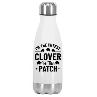 I'm The Cutest Clover In The Patch St Patrick's Day Stainless Steel Insulated Water Bottle