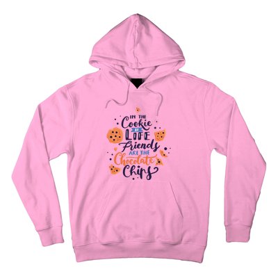 In The Cookie Of Life Friends Are The Chocolate Chips Cute Gift Hoodie