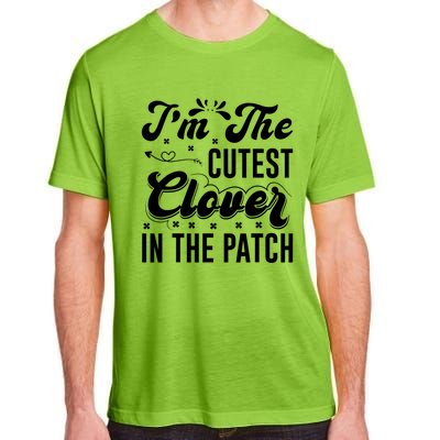 I'm The Cutest Clover In The Patch St Patrick's Day Adult ChromaSoft Performance T-Shirt