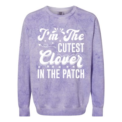 I'm The Cutest Clover In The Patch St Patrick's Day Colorblast Crewneck Sweatshirt