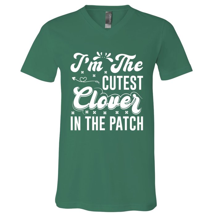 I'm The Cutest Clover In The Patch St Patrick's Day V-Neck T-Shirt