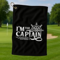 Im The Captain Skipper Lover Ship Boat Owner Golf Towel