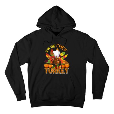 IM The Chef Turkey Thanksgiving Turkey Plaid Fall Pumpkins Hoodie