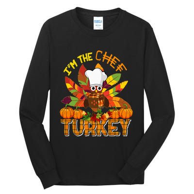 IM The Chef Turkey Thanksgiving Turkey Plaid Fall Pumpkins Tall Long Sleeve T-Shirt