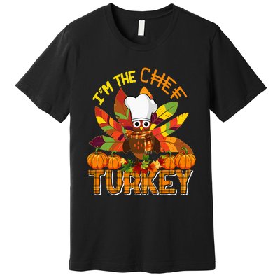 IM The Chef Turkey Thanksgiving Turkey Plaid Fall Pumpkins Premium T-Shirt